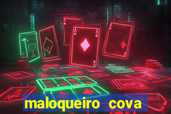 maloqueiro cova portal zacarias